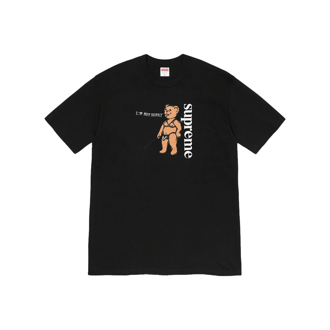 Supreme Not Sorry Tee