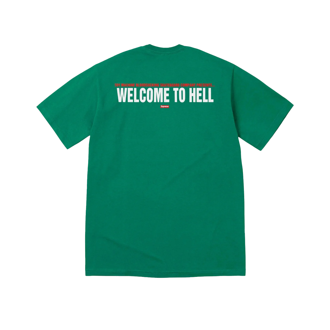Supreme/Toy Machine Welcome To Hell Tee